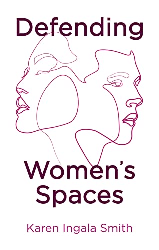 Defending Women's Spaces