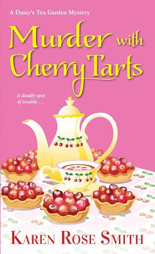 Murder with Cherry Tarts (A Daisy's Tea Garden Mystery, Band 4) von Kensington