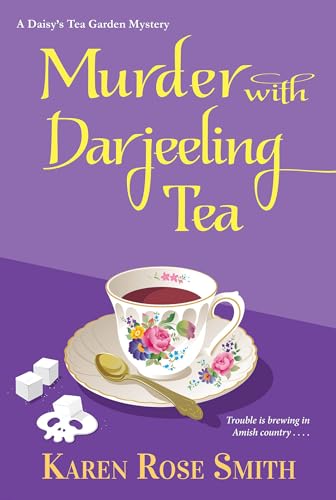 Murder with Darjeeling Tea (A Daisy's Tea Garden Mystery, Band 8)