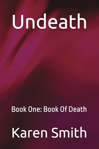 Undeath: Book One: Book Of Death von Independently published