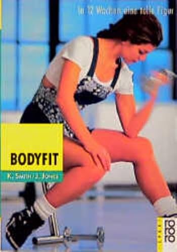 Bodyfit: In 12 Wochen eine tolle Figur