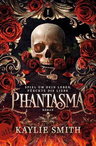 Phantasma – Spiel um dein Leben, fürchte die Liebe: Der Dark Romantasy TikTok-Hype auf Deutsch | Gestalteter Buchschnitt exklusiv in der 1. Auflage (Wicked Games – Verfluchte Spiele, Band 1) von Aufbau Taschenbuch