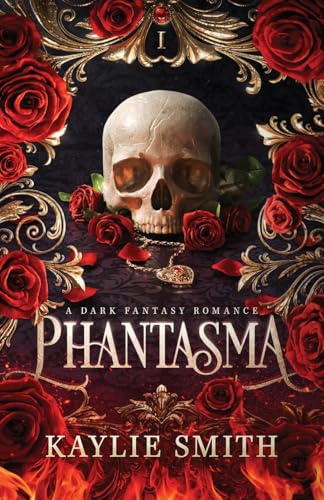 Phantasma: A dark fantasy romance (Wicked Games, Band 1)