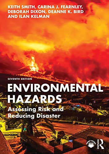 Environmental Hazards: Assessing Risk and Reducing Disaster von Routledge