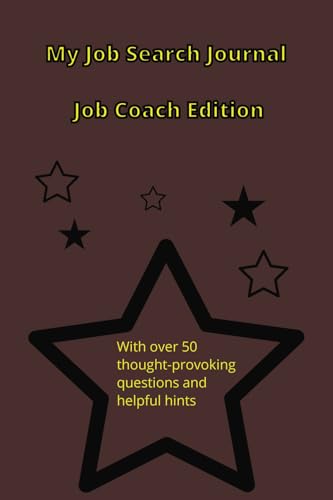 My Job Search Journal: Job Coach Edition von Excellent Enterprises, LLC