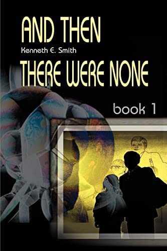 And Then There Were None: Book 1 von Writers Club Press