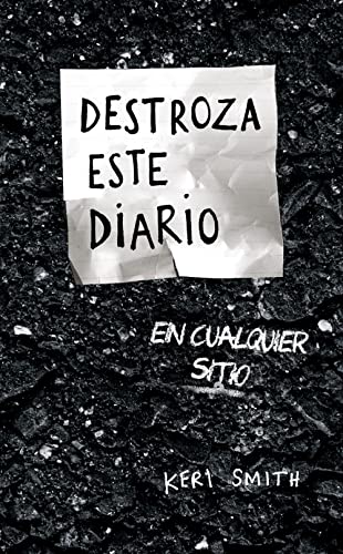 Destroza este diario en cualquier sitio (Libros Singulares) von Ediciones Paidós