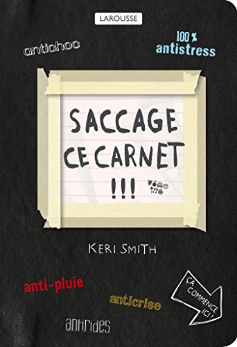 Saccage ce carnet !!!: Créer, c'est détruire