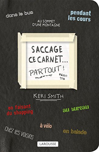 Saccage ce carnet PARTOUT !: Créer, c'est détruire