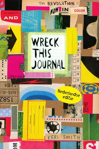Wreck this journal, nu in kleur!: Jubileumeditie , Niederländische Version
