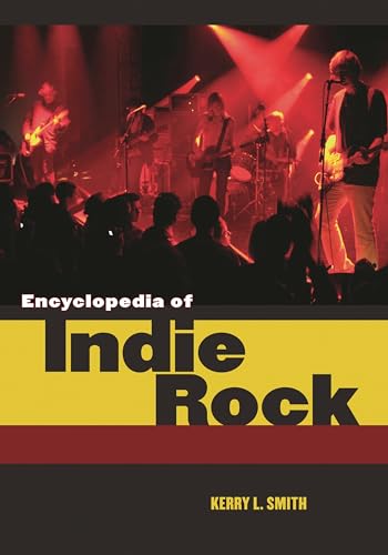Encyclopedia of Indie Rock von Greenwood