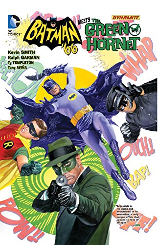 Batman '66 Meets the Green Hornet Batman '66 Meets the Green Hornet