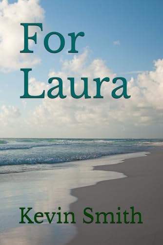 For Laura For Laura von Independently published