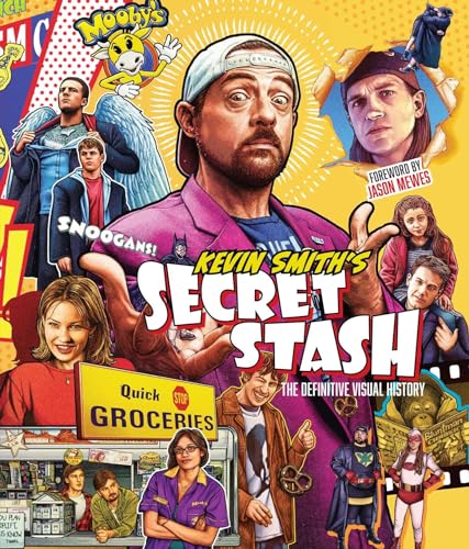 Kevin Smith's Secret Stash: The Definitive Visual History Kevin Smith's Secret Stash: The Definitive Visual History