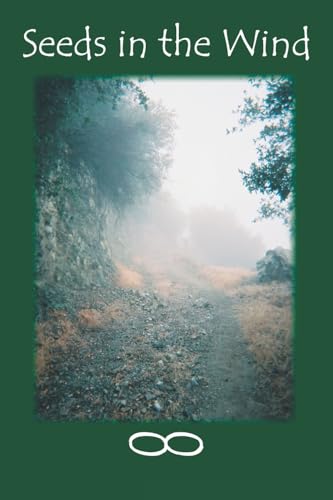 Seeds In The Wind von Trafford Publishing