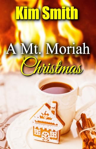 A Mt. Moriah Christmas (Mt. Moriah Series, Band 3) von Independently published