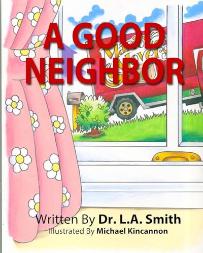 A Good Neighbor von Houghton Mifflin