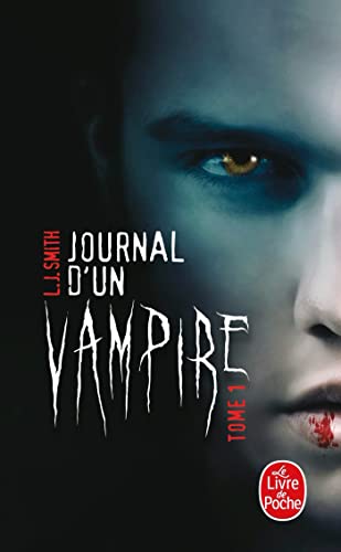 Journal d'un vampire, Tome 1 von LGF