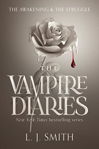 The Vampire Diaries: The Awakening and The Struggle: A Deadly Love Triangle with Vampires von HarperCollins