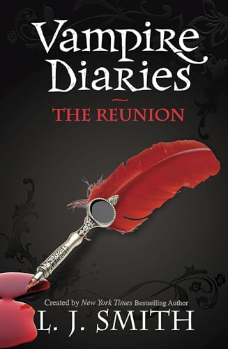 The Reunion: Book 4 (The Vampire Diaries)
