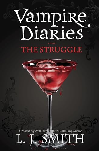 The Struggle: Book 2 (The Vampire Diaries)