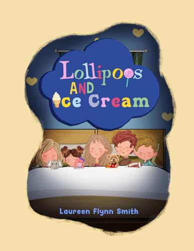 Lollipops and Ice Cream Lollipops and Ice Cream von Creative Book Writers