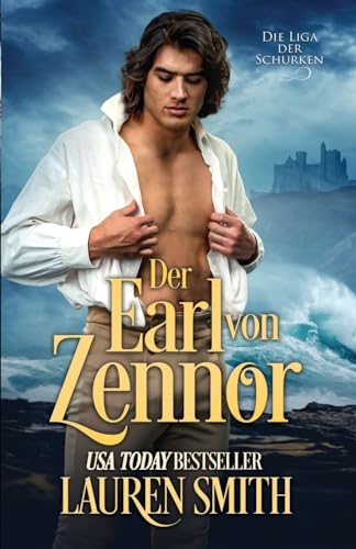 Der Earl von Zennor (Die Liga der Schurken, Band 18)