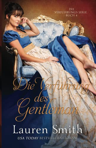 Die Verführung des Gentleman (Die Verführungs-Serie, Band 4)