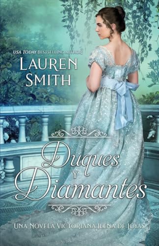 Duques y Diamantes (Una Novela Victoriana Llena de Joyas, Band 1) von Lauren Smith