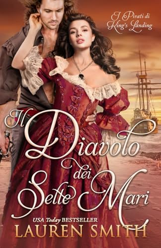 Il Diavolo dei Sette Mari (I pirati di King's Landing, Band 3) von Lauren Smith