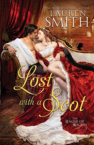 Lost with a Scot (The League of Rogues, Band 17) von Lauren Smith