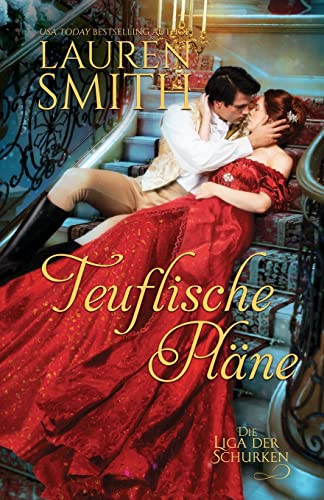 Teuflische Pläne (Die Liga der Schurken, Band 1) von Lauren Smith