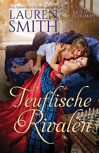 Teuflische Rivalen (Die Liga der Schurken, Band 4) von Lauren Smith