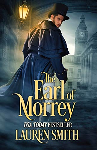 The Earl of Morrey (The League of Rogues, Band 14) von Lauren Smith