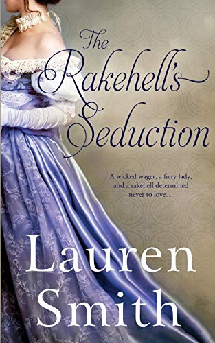The Rakehell's Seduction (The Seduction Series, Band 2)