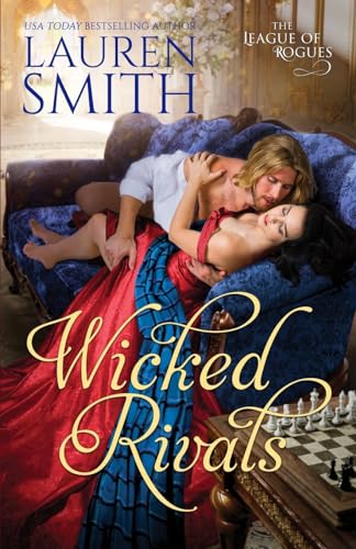 Wicked Rivals (The League of Rogues, Band 4) von Lauren Smith