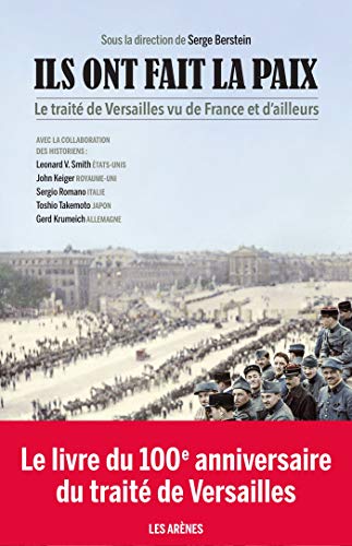 Ils ont fait la paix: Le Traité de Versailles von ARENES