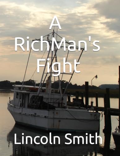 A Rich Man's Fight von Independently published