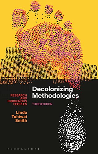 Decolonizing Methodologies: Research and Indigenous Peoples von Zed Books