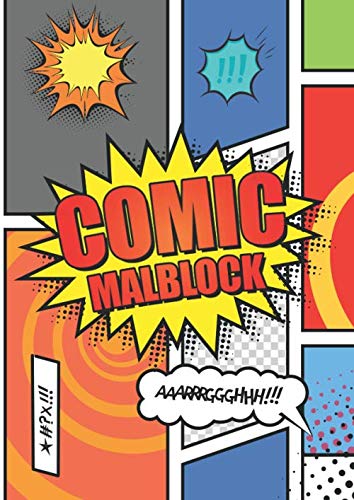 Comic Malblock: Comic Malbuch in DIN A4, Leeres Comicheft, Comicbuch für eigene kreative Comics zum Ausfüllen und Zeichnen als Geschenk für Erwachsene, Zeichenbuch für Kinder