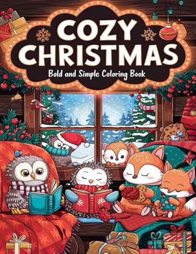 Cozy Christmas Coloring Book: Fun and Relaxing Festive Designs for All Ages Cozy Christmas Coloring Book: Fun and Relaxing Festive Designs for All Ages von Independently published
