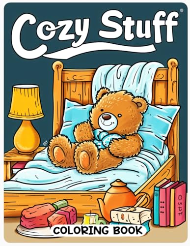 Cozy Stuff Coloring Book: Adorable Hygge Designs to Inspire Calm and Joy Cozy Stuff Coloring Book: Adorable Hygge Designs to Inspire Calm and Joy von Independently published
