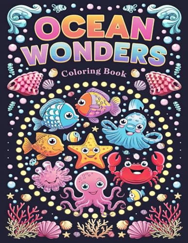 Ocean Wonders Coloring Book: Dive into the Depths: Cute and Relaxing Animal Ocean Scenes for Stress-Free Coloring Ocean Wonders Coloring Book: Dive into the Depths: Cute and Relaxing Animal Ocean Scenes for Stress-Free Coloring von Independently published