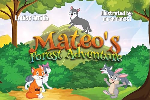 Mateo's Forest Adventure von Pegasus Publishers