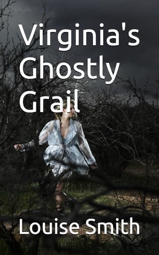 Virginia's Ghostly Grail von Independently published