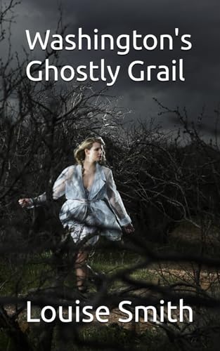 Washington's Ghostly Grail von Independently published