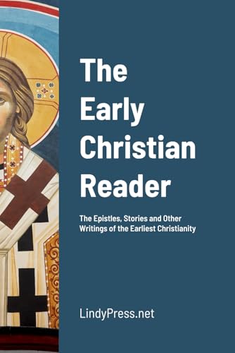 Early Christian Reader von Independently published