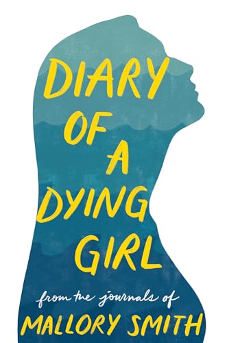 Diary of a Dying Girl: Adapted from Salt in My Soul