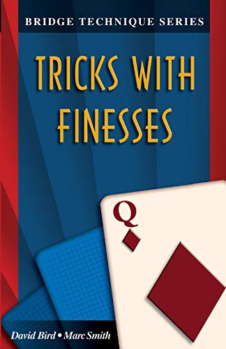 Tricks with Finesses (The Bridge Technique Series) von Master Point Press