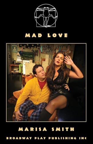 Mad Love von Broadway Play Publishing Inc